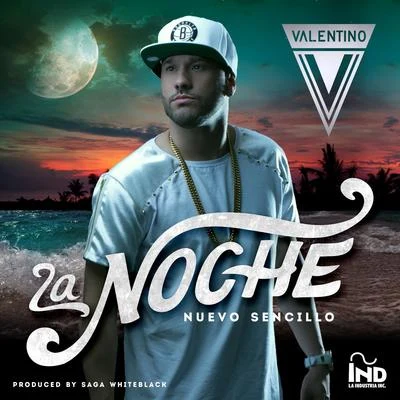 La Noche 专辑 Valentino