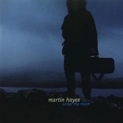 Under The Moon 专辑 Luvless/Martin Hayes