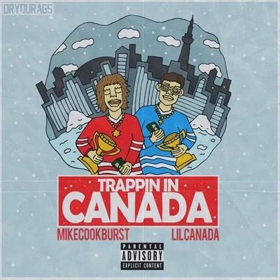 TRAPPIN IN CANADA 專輯 MITCHELL BAY