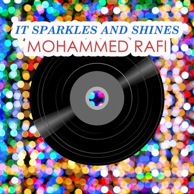 Mohammed Rafi It Sparkles And Shines