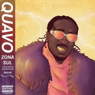 Quavo: Zona Sul 專輯 Josbi/Evan Maurilio/Dalua