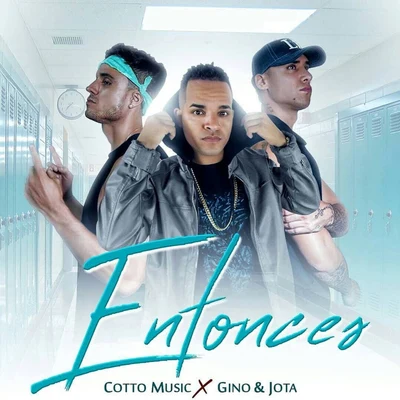 Entonces (Remix) 專輯 coda/GIno/Serum/A.M.C/Mampi Swift