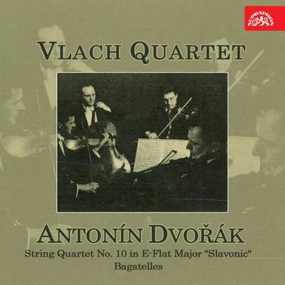 Dvořák: String Quartet No. 10 in E flat major, Bagatelles 專輯 Miroslav Kampelsheimer/Jindra Pokorná/Rostislav Valčík/Zbyněk Mrkos/Soubor sólistů České filharmonie