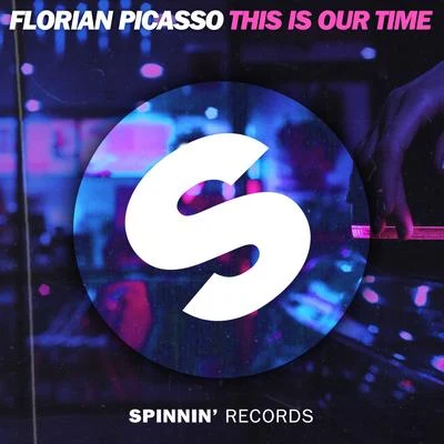 This Is Our Time 專輯 Florian Picasso