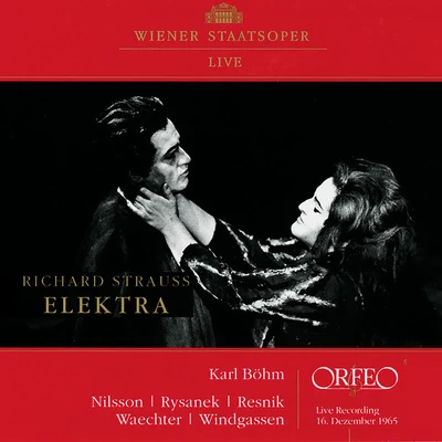 STRAUSS, R.: Elektra [Opera] (Nilsson, Rysanek, Resnik, Waechter, Windgassen, Vienna State Opera Chorus and Orchestra, K. Böhm) 專輯 Karl Bohm