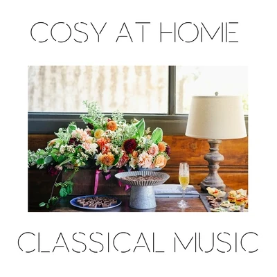 Cosy at Home Classical Music 专辑 Chopin