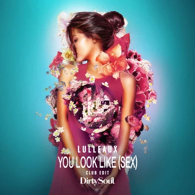 You Look Like (***) (Club Edit) 專輯 Lulleaux