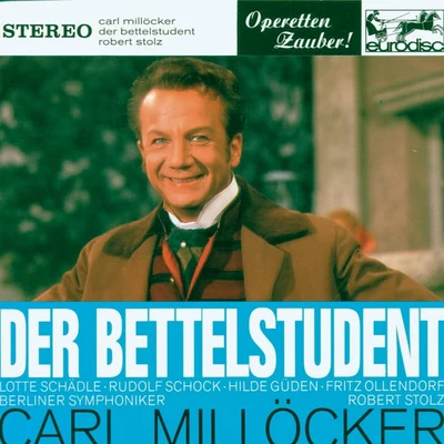 Millöcker: Der Bettelstudent (excerpts) - "Operetta Highlights" 专辑 Robert Stolz