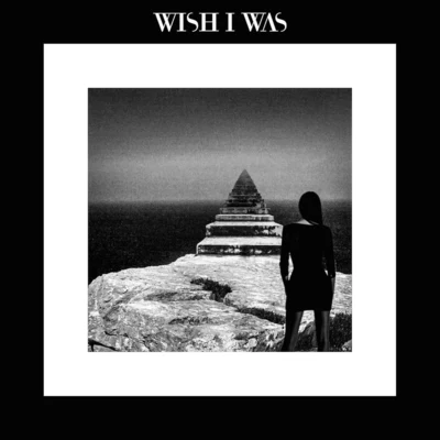 Wish I Was 專輯 Wish I Was