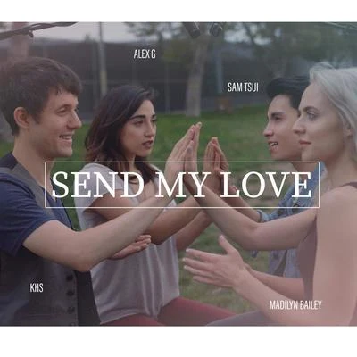 Send My Love (To Your New Lover) 專輯 Alex G/Dave Days