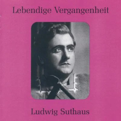 Ludwig Suthaus Lebendige Vergangenheit - Ludwig Suthaus