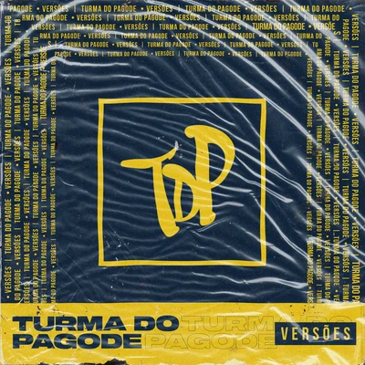 Versões do TDP 专辑 Rennan da Penha/Turma do Pagode