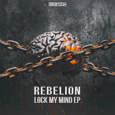 Lock My Mind EP 专辑 Rebelión