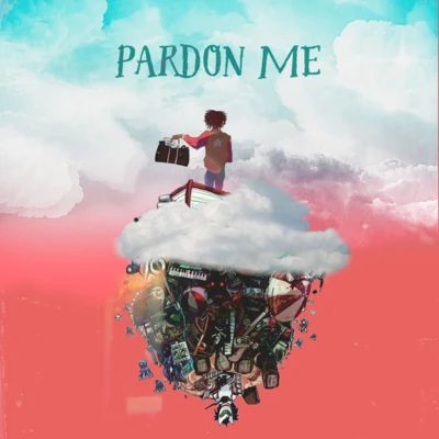 Pardon Me 專輯 Take A Daytrip/treez lowkey