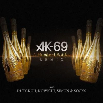 A Hundred Bottles (Remix) 專輯 AK-69