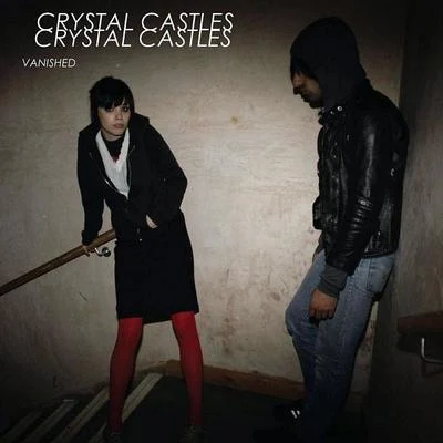 Crystal CastlesSound Remedy Vanished