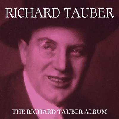 The Richard Tauber Album 專輯 Orchester/Richard Tauber