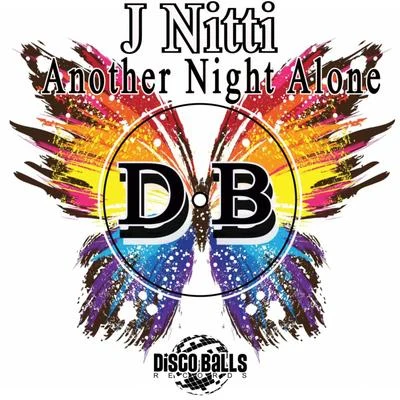 Another Night Alone 專輯 J Nitti