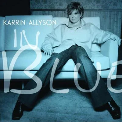 In Blue 专辑 Karrin Allyson