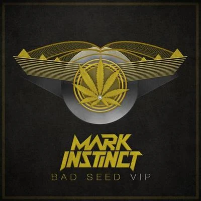 Bad Seed VIP 專輯 Addergrbroeed/Marc Instinct/Melamin/Wicked Sway/WhiskerTwister