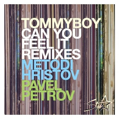 Can You Feel It (Remixes) 專輯 Misty/Tommyboy/Danilo Seclì/Yan Kings/Dario Nunez