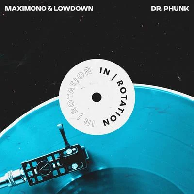 Dr. Phunk 专辑 Lowdown