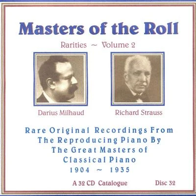 Masters Of The Roll - Rarities Volume 2 - Disc 32 專輯 Luxembourg Radio Orchestra/Darius Milhaud