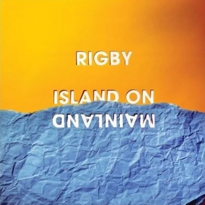 Island On Mainland 專輯 Rigby