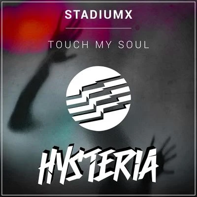 StadiumxMingue Touch My Soul