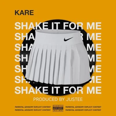 Shake It for Me 專輯 Kare