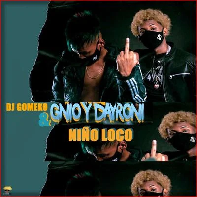 Niño Loco 專輯 ‎Landy El 13/Dj Gomeko/gen IO & day RO逆