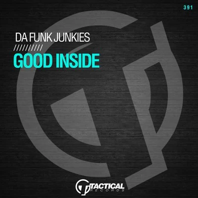 Good Inside 專輯 Da Funk Junkies/Blvckr