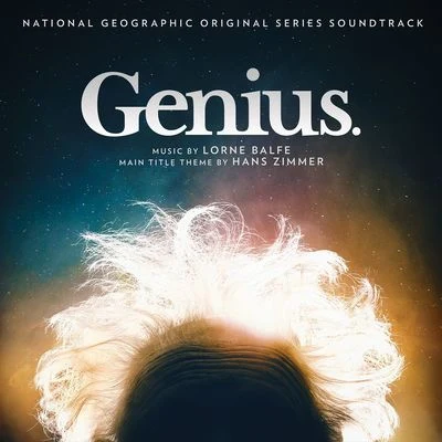 Genius (National Geographic Original Series Soundtrack) 專輯 Lorne Balfe