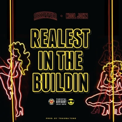 Kool John Realest in the Buildin&#x27; (feat. Kool John) - Single