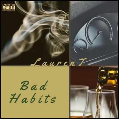 Bad Habits 專輯 LAURENT