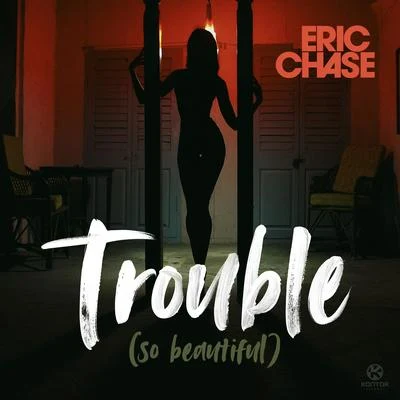 Trouble (So Beautiful) 專輯 Eric Chase