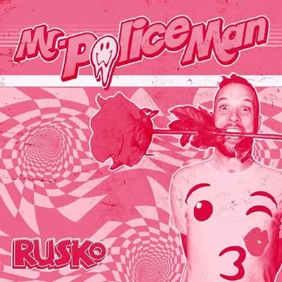 Mr. Policeman 專輯 Rusko