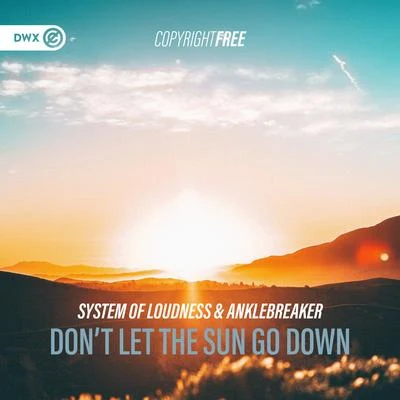 Don&#x27;t Let The Sun Go Down 专辑 System Of Loudness/Stereocode