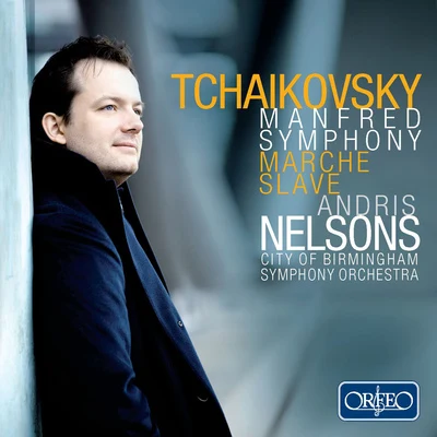 Andris Nelsons Tchaikovsky, P.i.: Manfred marche slave (city of Birmingham symphony, A. nelsons) 歌詞