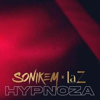 Hypnoza 专辑 Sonikem/Ish-One