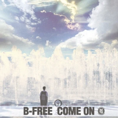 Come On 專輯 B-Free