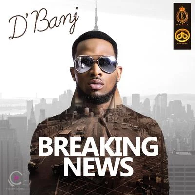 Breaking News 專輯 DBanj