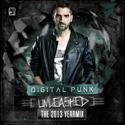 Digital Punk - Unleashed: The 2013 Yearmix 專輯 Adaro/The Machine/Digital Punk