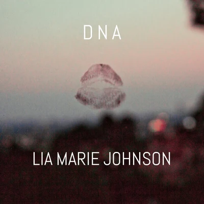 DNA 專輯 Lia Marie Johnson