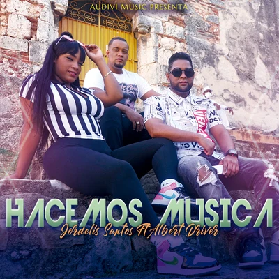 Hacemos Musica (feat. Albert Driver) 專輯 Ricko/Jordelis Santos