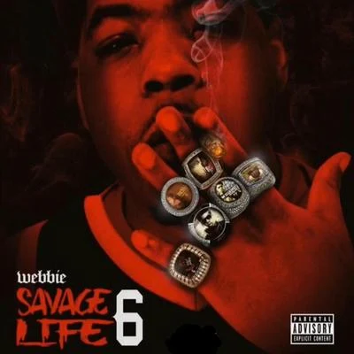 Savage Life 6 專輯 Webbie