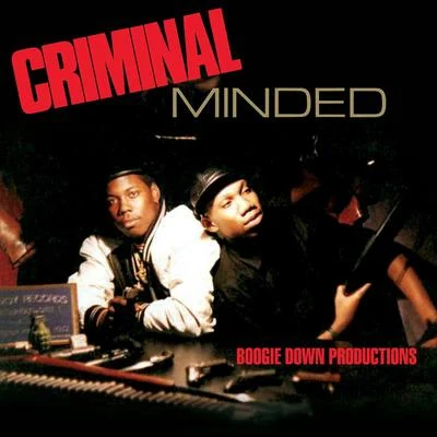 Criminal Minded (Deluxe) 專輯 Boogie Down Productions/A Tribe Called Quest/Hyde/Utah Saints/KRS-One