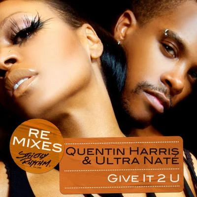 Give It 2 U (Remixes) 專輯 Quentin Harris