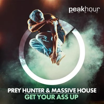 Get Your Ass Up 專輯 Massive House