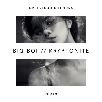 Kryptonite (Dr. Fresch x Tendra Remix) 專輯 Mina Knock/DR. FRESCH